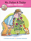 Cover image for Mr. Putter & Tabby Smell the Roses